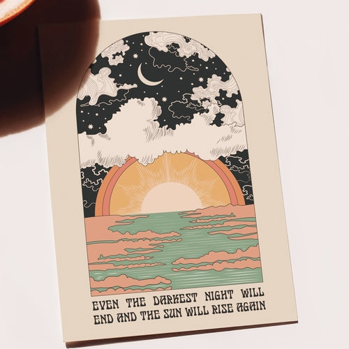 The Sun Will Rise Art Print